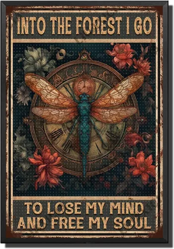 Vista 22 de LIUAXICIA Letrero de estaño vintage divertido con texto en inglés «Into The Forest I go to Lose My Mind and Free My Soul Dragonfly», letrero