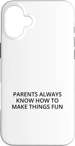Vista 22 de iPhone 16 Parents always know how to make things fun Case