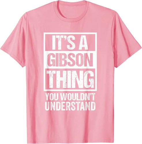 Vista 105 de It's A Gibson Thing You would Not Understand - Camiseta con nombre familiar, Negro, S