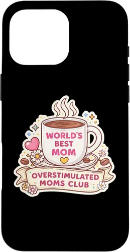 Vista 19 de Overstimulated Moms Club Funny Mother's Day Mama Mum Momma Case for iPhone 17