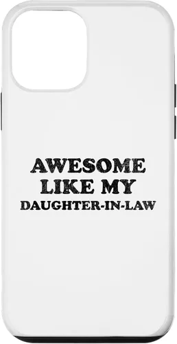Vista 16 de Awesome Like My Daughter in Law Funny for Mom or Dad Parent Case for iPhone 17