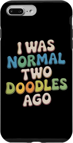 Vista 12 de Doodle Parent Humor I was Normal Two Doodles Ago Dog Owner Case for iPhone 16