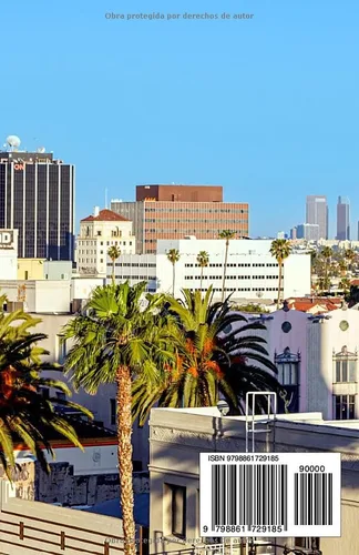 Vista 2 de Guía de Viaje a Los Ángeles 2023-2024 - Descubre la Historia, su Cultura y los Tesoros Ocultos de la Ciudad Una Guía Esencial para Vivir la Ciudad