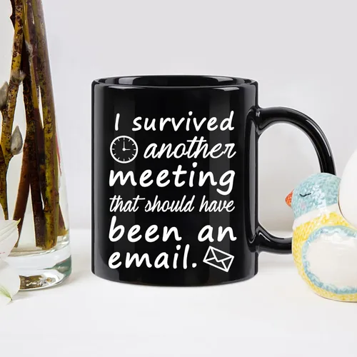 Vista 4 de WENSSY Taza de correo electrónico "Sobreviví a otra reunión que debería haber sido un correo electrónico" Taza divertida de oficina Taza de café