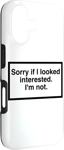 Vista 3 de Sorry if I Looked Interested. I'm not. Funny Phone Mask Case for iPhone 17