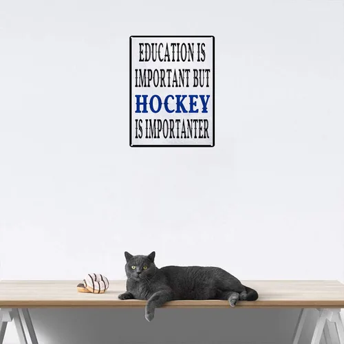 Vista 3 de Letrero de metal con texto en inglés «Education is Important But Hockey is Importanter» divertido jugador de hockey para decoración de pared, cueva
