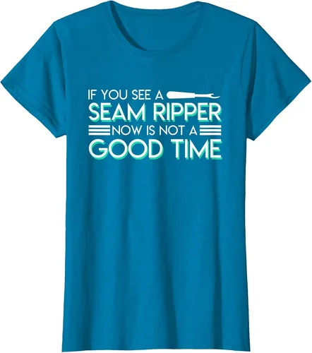 Vista 38 de If You See A Seam Ripper Now is Not A Good Time Sewing T-Shirt