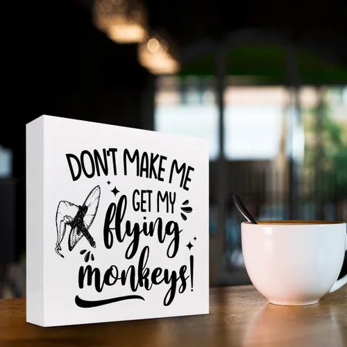 Vista 3 de z-crange Letrero de madera con texto en inglés "Don't Make Me Get My Flying Monkeys", divertido letrero de madera sarcástica para decoración