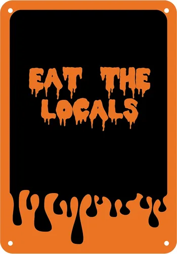 Vista 3 de Señal reflectante de aluminio de Halloween "Eat The Locals" 7" x 10" (HW-0084-RA)