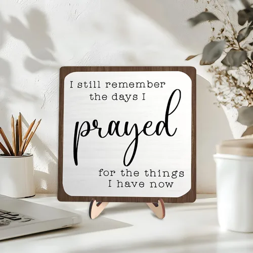 Vista 3 de Letrero de madera con texto en inglés "I Still Remember the Days I Prayed", letrero cristiano para decoración del hogar, casa rústica, oficina, sala