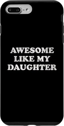 Vista 12 de Awesome Like My Daughter Funny for Mom or Dad Parent Case for iPhone 17