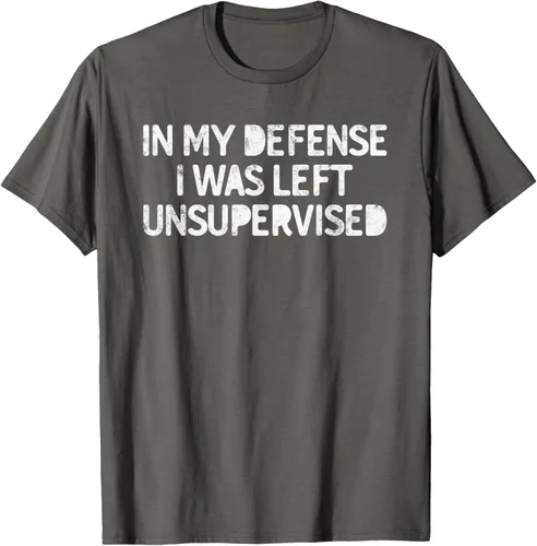 Vista 38 de Camiseta divertida con texto en inglés "Saying In My Defense I Was Left Unsupervised" Negro