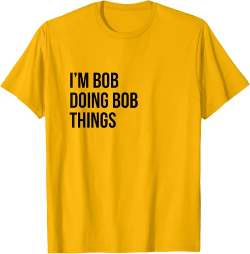 Vista 79 de Camiseta con texto en inglés "I'm Bob Doing Bob Things" Asfalto