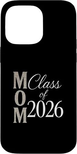 Vista 21 de MOM Class of 2026 - Graduate Proud Parent Case for iPhone 16