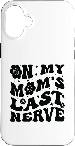 Vista 22 de iPhone 16 On My Mom's Last Nerve - Funny Sarcasm Sarcastic Saying Case
