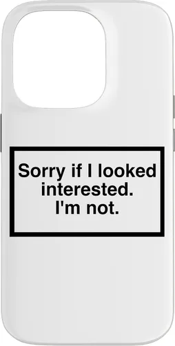 Vista 17 de Sorry if I Looked Interested. I'm not. Funny Phone Mask Case for iPhone 17