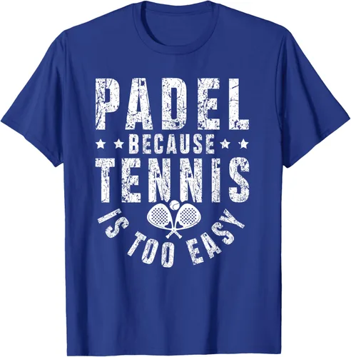 Vista 20 de Padel, Because Tennis is Too Easy - Camiseta de Padel Player