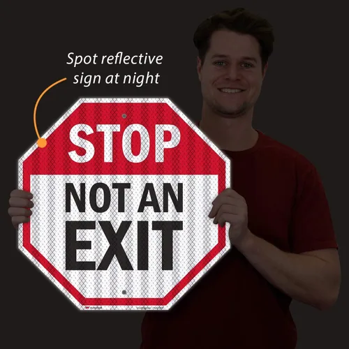 Vista 5 de SmartSign Letrero "Stop - Not An Exit" Aluminio reflectante de grado de alta intensidad 3M de 18 x 18 pulgadas