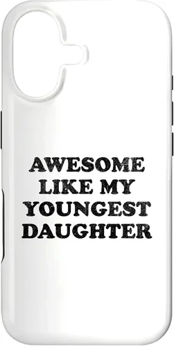 Vista 32 de Awesome Like My Youngest Daughter Funny for Mom Dad Parent Case for iPhone 16