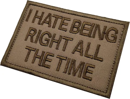Vista 7 de I Hate Being Right All the Time Bordado Tela Apliques Parches Divertidos Tácticos Militar Moral Combate Brazalete Insignias Color_a