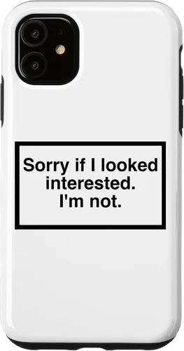 Vista 8 de Sorry if I Looked Interested. I'm not. Funny Phone Mask Case for iPhone 17