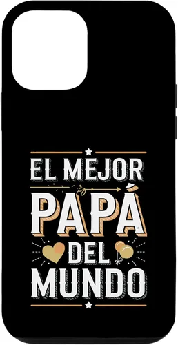 Vista 16 de El Mejor Papá Del Mundo Spanish Dad Quote Case for iPhone 16