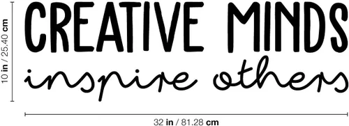 Vista 3 de Calcomanía de vinilo para pared, Creative Minds Inspire Others, 10 x 32 pulgadas, moderna calcomanía inspiradora con cita para el hogar, dormitorio