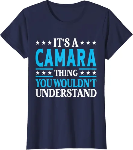 Vista 30 de It's A Camara Thing Surname Funny Family Last Name Camara T-Shirt