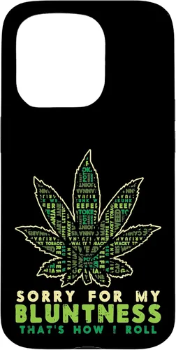 Vista 14 de iPhone 16 Sorry Bluntness How I Roll Weed Cannabis 420 THC Stoner Gift Case