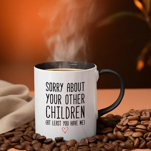 Vista 3 de Veracco Taza de café divertida para mamá o papá, taza de regalo con texto en inglés «Sorry About Your Other Children», taza de cerámica para el día