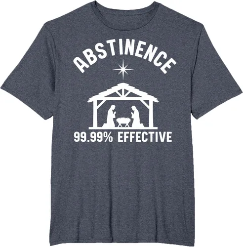 Vista 60 de Abstinence 99.99 Percent Effective Nativity Christmas Joke T-Shirt
