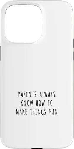 Vista 28 de iPhone 16 Parents always know how to make things fun Case