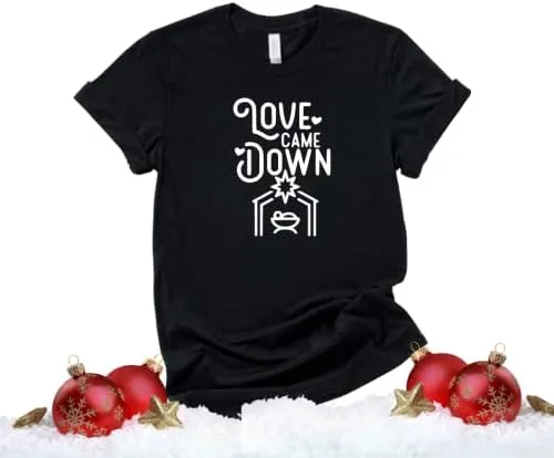 Vista 4 de Love Came Down Christian Christmas Shirts for Women, Faith Based Christmas T-shirts, Stocking Stuffers Christian Gifts, Nativity Religious Xmas Gift.