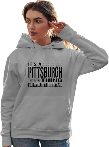 Vista 53 de Go All Out Sudadera con capucha It's A Pittsburgh Thing You Wouldn't Understand para hombre y mujer
