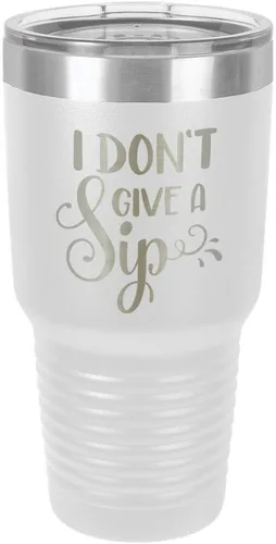 Vista 21 de Taza de viaje de acero con recubrimiento de polvo grabado con láser, con texto en inglés "I DON'T GIVE A SIP Engraved Tumbler", sin BPA