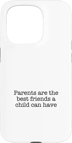 Vista 14 de iPhone 16 Parents are the best friends a child can have Case