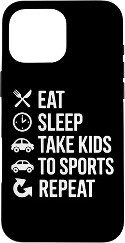Vista 19 de Eat Sleep Take Kids to Sports Repeat Sports Parent Life Case for iPhone 17