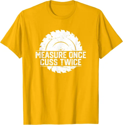 Vista 35 de Measure Once Cuss Twice, divertida camiseta de regalo para carpintería, Negro, S