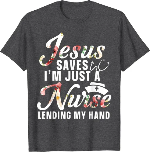 Vista 31 de Jesus Saves I'm Just A Nurse Lending My Hand RN Christian T-Shirt Asphalt Grey