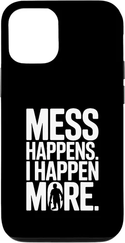 Vista 28 de Mess Happens I Happen More Funny Toddler Chaos Case for iPhone 17