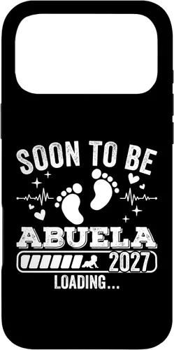 Vista 22 de Soon to Be Abuela 2027 Loading Pregnancy Announcement Case for iPhone 17