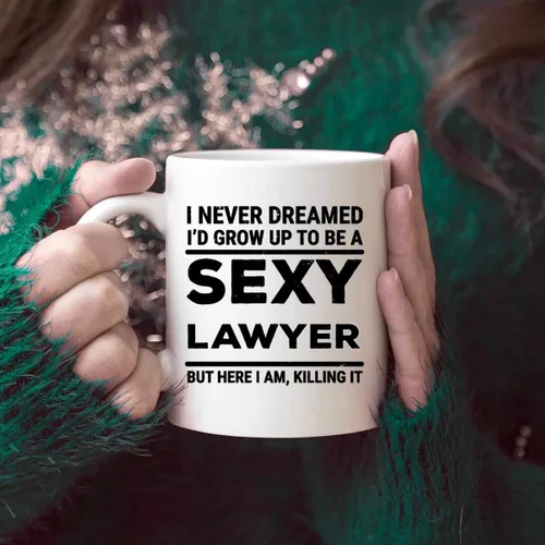Vista 2 de Taza de café con diseño de abogado de Dreamed Grow Up Sexy Lawyer Lawyer Law Taza de café – Secretario Paralegal Tribunal Juez Defensor Defensor