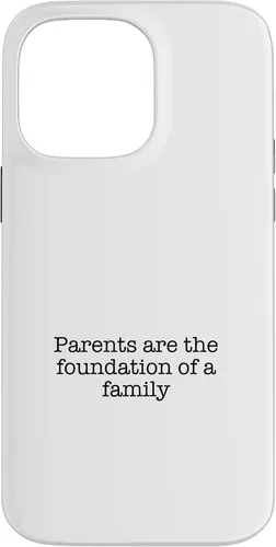 Vista 21 de iPhone 16 Parents are the foundation of a family Case