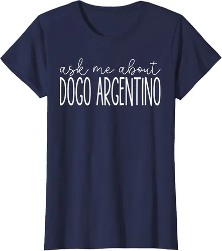 Vista 9 de Ask Me About Dogo Argentino - Funny Dogo Argentino Dog Lover T-Shirt