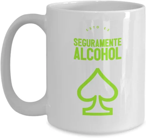 Vista 3 de Taza de Cafe Alcohol Vaso, tazas de café divertidas, tazas personalizadas, taza de café inspiradoras, taza con mensajes positivos.