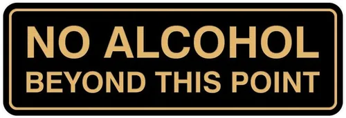Vista 17 de Letrero estándar con texto en inglés "No Alcohol Beyond This Point", color negro, pequeño, 1 paquete
