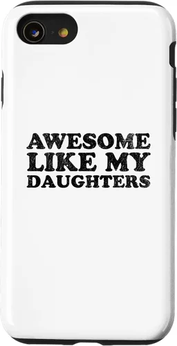 Vista 18 de Awesome Like My Daughters Funny for Mom or Dad Parent Case for iPhone 16