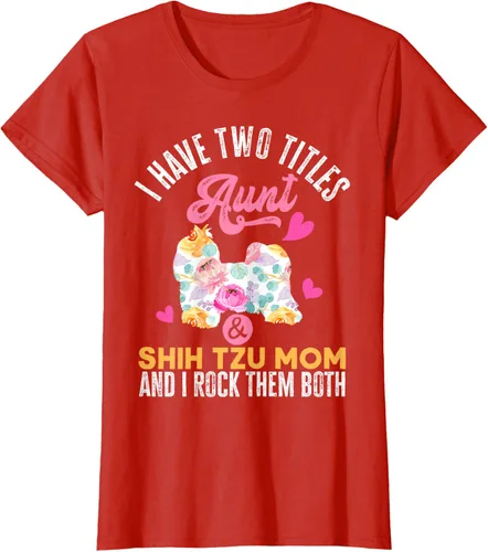 Vista 34 de I Have Two Titles Aunt and Shih Tzu Mom Camiseta divertida para perro, Negro
