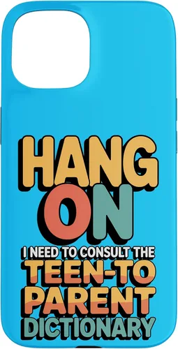 Vista 6 de Hang On I Need The Teen-to-Parent Dictionary Case for iPhone 16