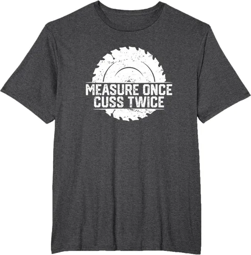Vista 17 de Measure Once Cuss Twice, divertida camiseta de regalo para carpintería, Negro, S